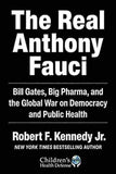 The Real Anthony Fauci (Paperback) - Robert F. Kennedy Jr. image 1