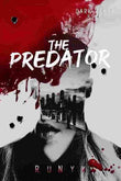 The Predator: A Dark Contemporary Mafia Romance (Dark Verse) (Paperback) - Runyx image 1