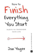 How To Finish Everything You Start (Paperback) image 1