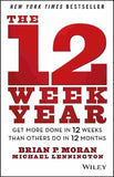 The 12 Week Year (Paperback) – Brian P. Moran image 1