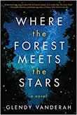 Where The Forest Meets The Stars (Paperback) - Glendy Vanderah image 1
