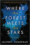 Where The Forest Meets The Stars (Paperback) - Glendy Vanderah image 1