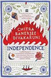 Independence (Paperback)- Chitra Banerjee Divakaruni image 1