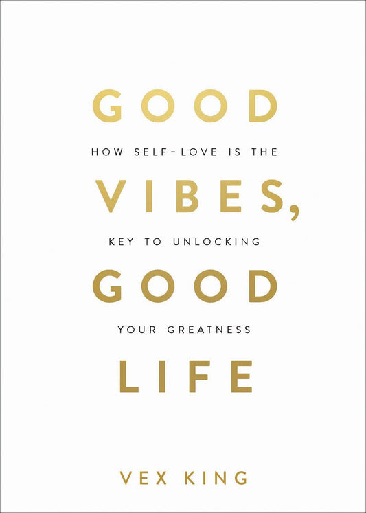 Good Vibes, Good Life: Paperback image 1