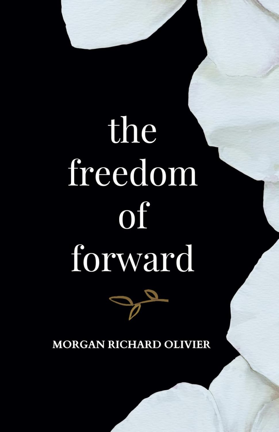 The Freedom of Forward Paperback -Paperback image 1