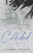 Collided (Dirty Air Series) (Paperback) – Lauren Asher image 1
