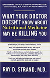What Your Doctor Doesn't Know about Nutritional Medicine May Be Killing You- Paperback image 1