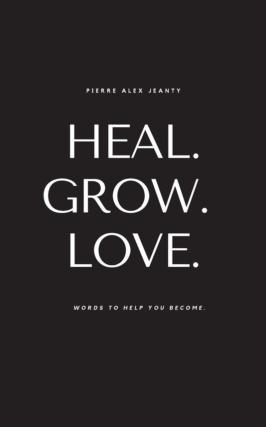 Heal Grow Love (Paperback ) image 1
