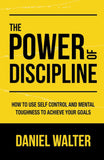 The Power Of Discipline (Paperback) - Daniel Walter image 1