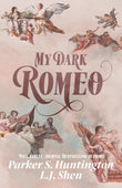 My Dark Romeo: An Enemies-To-Lovers Romance (Paperback) image 1