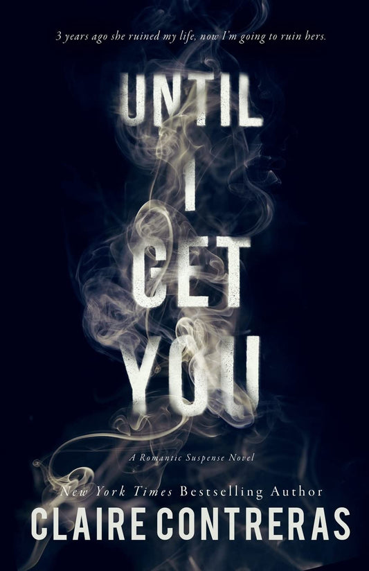Until I Get You (Paperback) image 1