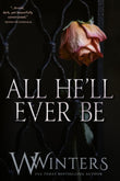 All He'll Ever Be Paperback image 1