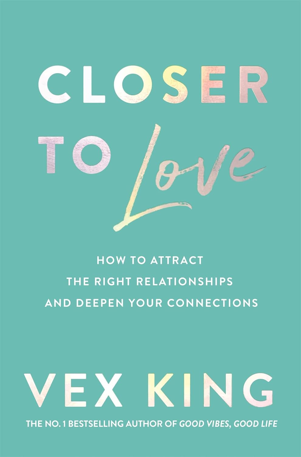 Good Vibes :  Closer to Love : Things No One Taught Us About Love:  - paperback image 4