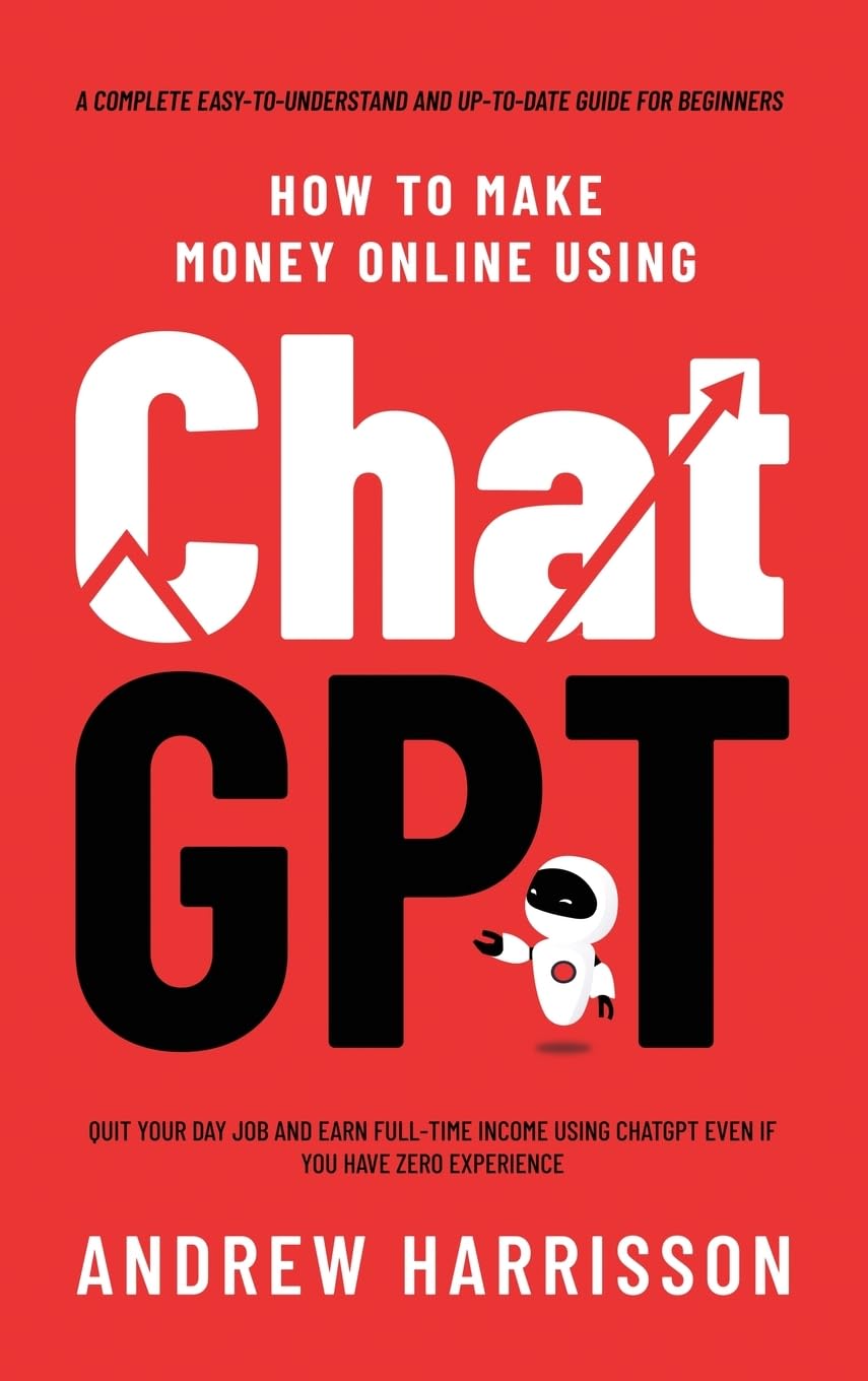 How to Make Money Online Using ChatGPT:  paperback image 1