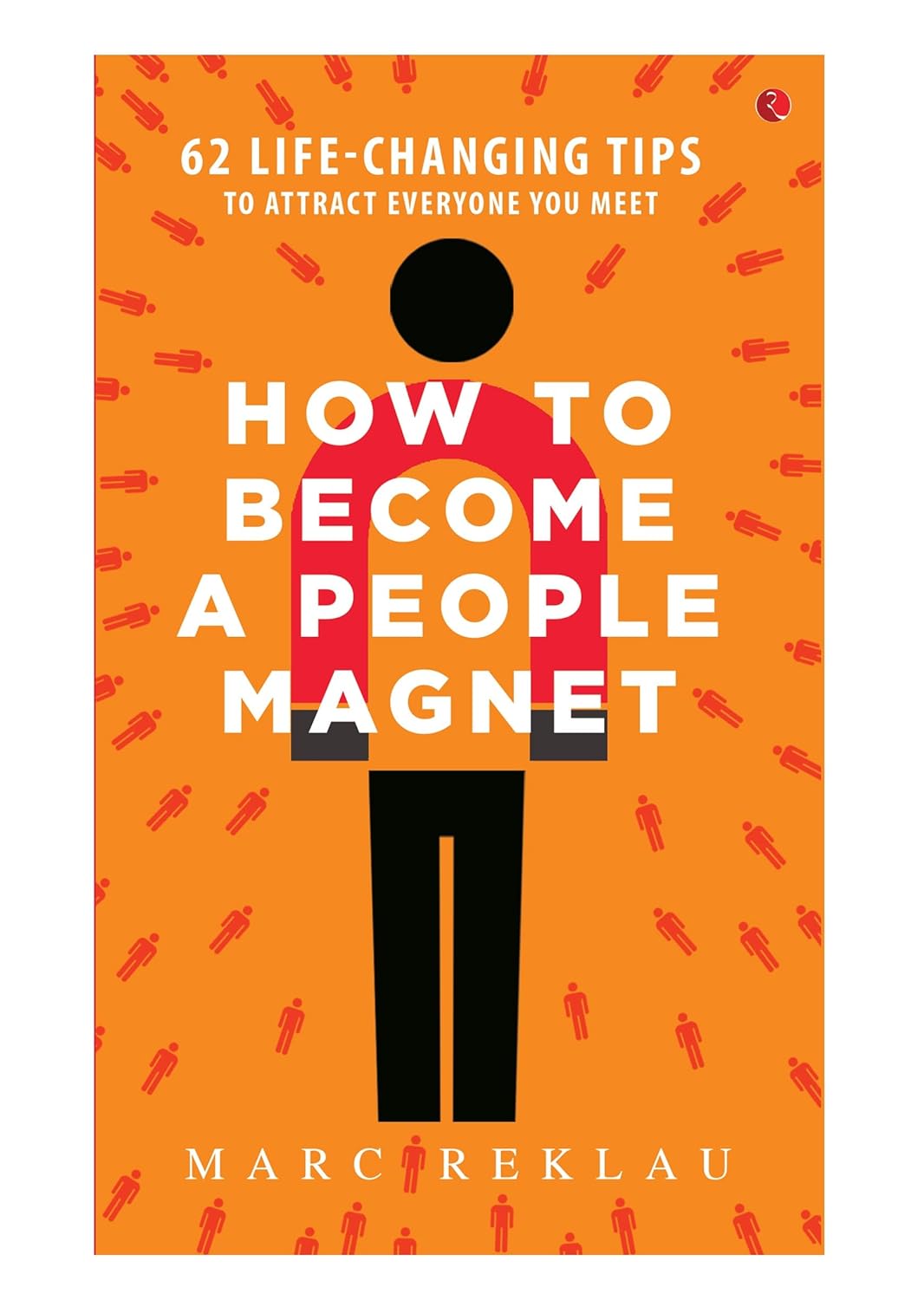 How to Become a People Magnet (Paperback) image 4