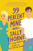 99 Percent Mine: A Novel (Paperback) image 1