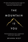 The Mountain Is You By Brianna Wiest (Paperback) image 1
