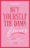 Buy Yourself the Damn Flowers -Paperback image 1