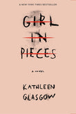 Girl In Pieces (Paperback) - Kathleen Glasgow image 1