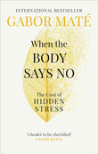 When The Body Says No (Paperback) image 1
