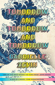 Tomorrow, And Tomorrow, And Tomorrow (Paperback) – Gabrielle Zevin image 1