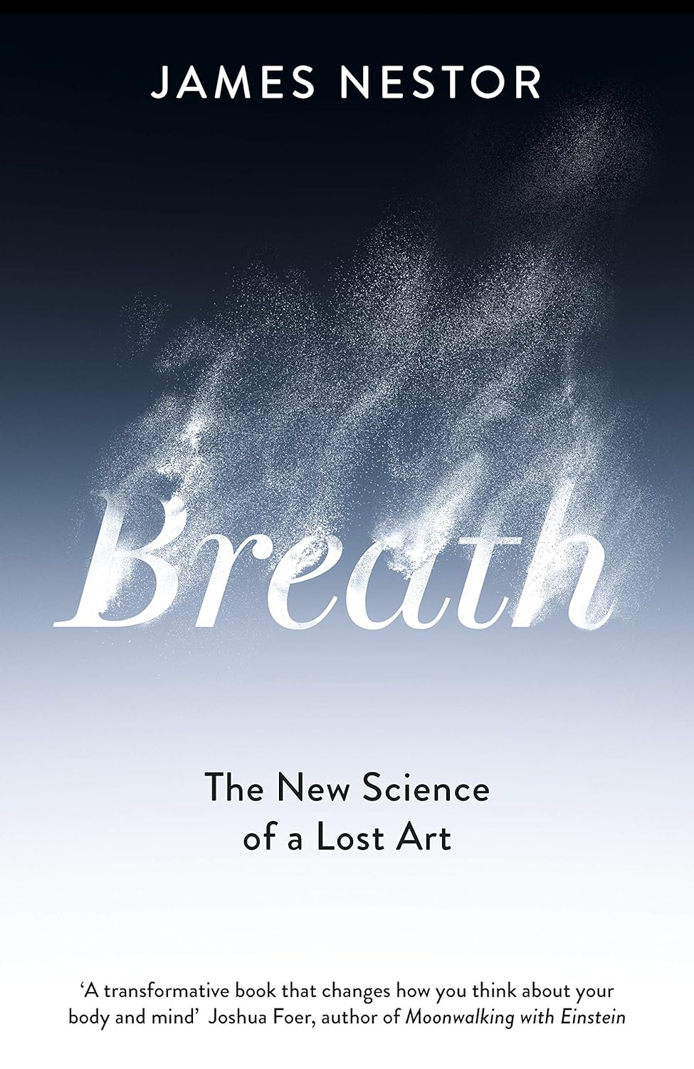 Breath: The New Science of a Lost Art - Paperback image 1