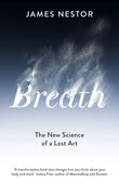 Breath: The New Science of a Lost Art - Paperback image 1