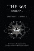 The 369 Journal: Limitless Edition(Paperback) image 1