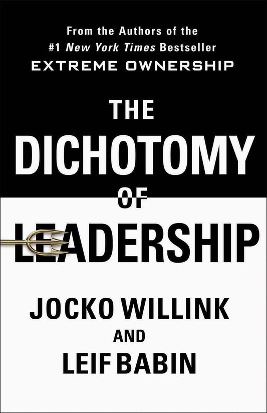 The Dichotomy Of Leadership (Paperback) image 1