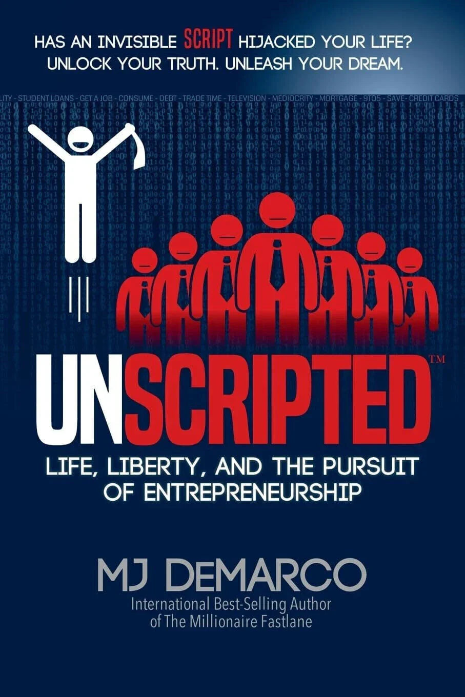 UNSCRIPTED: Life, Liberty, and the Pursuit of Entrepreneurship image 1