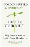 Hold on to Your Kids (Paperback) image 1