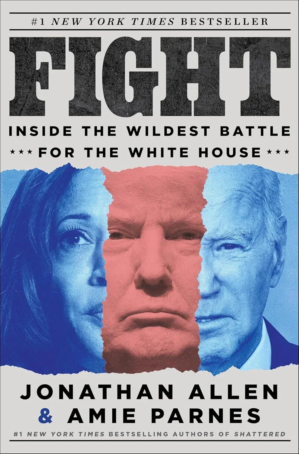 Fight: Inside the Wildest Battle for the White House - Jonathan Allen Paperback image 1