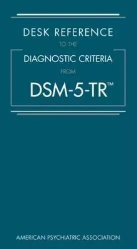 Diagnostic and Statistical Manual of Mental Disorders +  Desk Reference to the Diagnostic Criteria From DSM image 3